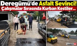 Deregümü'de Asfalt Sevinci! Kurban Kestiler...