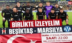Beşiktaş-Marsilya Maçı Isparta’da Dev Ekranda İzlenecek