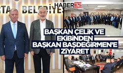 Başkan Çelik Ve Ekibinden Başkan Başdeğirmen’e Ziyaret