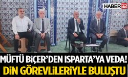 Müftü Biçer’den Isparta’ya Veda! Din Görevlileriyle Buluştu