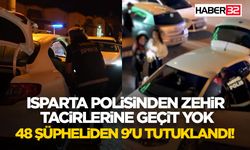Isparta Polisinden Zehir Tacirlerine Geçit Yok