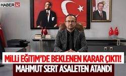 Milli Eğitim’de Beklenen Karar Çıktı! Mahmut Sert Asaleten Atandı