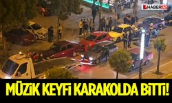 Müzik Keyfi Karakolda Bitti!