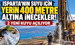 Isparta'da İçme Suyu İçin 400 Metreye İnilecek!