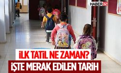 İlk Tatil Ne Zaman? İşte Merak Edilen Tarih