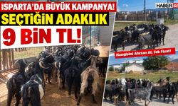 Isparta'da Şok Kampanya! Hangisini Alırsan Al, 9 Bin TL!
