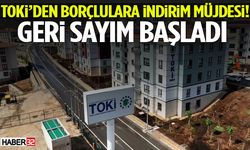 Toki’den Borçlulara İndirim Müjdesi!