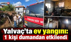 Yalvaç'ta Ev Yangını: 1 Kişi Dumandan Etkilendi!