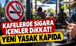 Kafelerde Sigara İçenler Dikkat! Yeni Yasak Kapıda