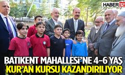 Batıkent Mahallesi’ne 4-6 Yaş Kur’an Kursu Kazandırılıyor