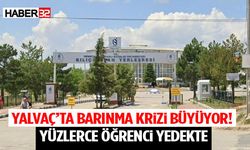Yalvaç’ta Barınma Krizi Büyüyor! Yüzlerce Öğrenci Yedekte