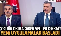 Çocuğu Okula Giden Veliler Dikkat! Yeni Uygulamalar Başladı
