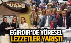 Eğirdir’de Yöresel Lezzetler Yarıştı