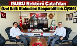 Rektör Çatal'dan Halk Otobüsleri Kooperatifine Ziyaret