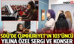 Sdü’de Cumhuriyet’in 103’üncü Yılına Özel Sergi Ve Konser