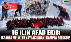 16 İlin AFAD Ekibi, Melikler Yaylası'ndaki Kampta Buluştu!