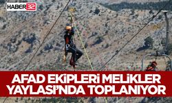 AFAD Ekipleri Melikler Yaylası’nda Toplanıyor
