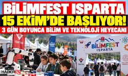 Bilimfest Isparta 15 Ekim'de Başlıyor!