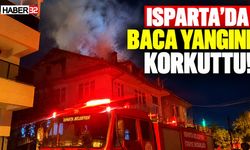 Isparta'da Baca Yangını Korkuttu!