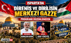 Isparta’da “Direniş ve Dirilişin Merkezi Gazze” Programı Düzenlenecek