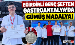 Eğirdirli Genç Şeften GastroAntalya’da Büyük Başarı!