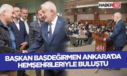 Başkan Başdeğirmen Ankara’da Hemşehrileriyle Buluştu