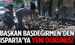 Başkan Başdeğirmen’den Isparta’ya Yeni Dokunuş!