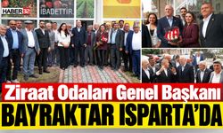 Ziraat Odaları Genel Başkanı Şemsi Bayraktar Isparta’da