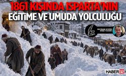 1861 Kışında Isparta'nın Eğitime ve Umuda Yolculuğu