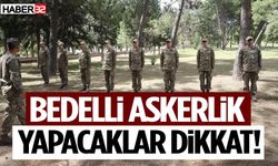 Bedelli Askerlik Yapacaklar Dikkat!