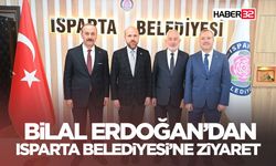 Bilal Erdoğan Isparta Belediyesi’ni Ziyaret Etti!