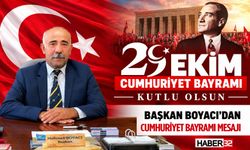 Başkan Boyacı'dan Cumhuriyet Bayramı Mesajı