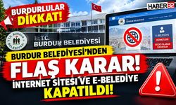 Burdur Belediyesi’nden Flaş Karar! İnternet Sitesi Ve E-Belediye Kapatıldı