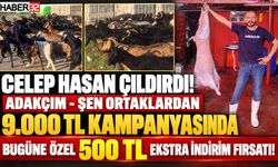 Patron Çıldırdı! Adaklar Bugüne Özel 8.500 TL'ye Düştü!