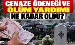 Cenaze Ödeneği ve Ölüm Yardımı Ne Kadar Oldu?