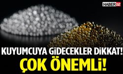 Kuyumcuya Gidecekler Dikkat!