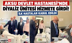 Aksu'da Diyaliz Ünitesi Hizmete Girdi: İlk Kabuller Yapıldı