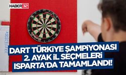Dart Türkiye Şampiyonası 2. Ayak İl Seçmeleri Isparta'da Tamamlandı!