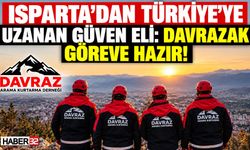 Isparta’dan Türkiye’ye Uzanan Güven Eli: DAVRAZAK