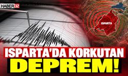 Isparta'da Korkutan Deprem! İşte Detaylar...