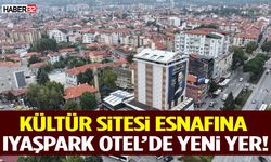 Kültür Sitesi Esnafına Iyaşpark Otel’de Yeni Yer!