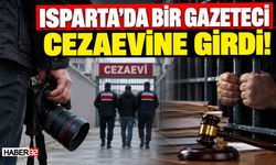 Isparta’da Bir Gazeteci Cezaevine Girdi!