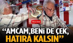 “Amcam, Beni De Çek, Hatıra Kalsın”