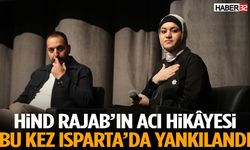 Hind Rajab’ın Acı Hikâyesi Bu Kez Isparta’da Yankılandı