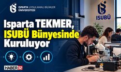 Isparta TEKMER, ISUBÜ Bünyesinde Kuruluyor