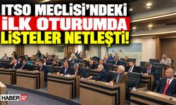 ITSO Meclisi'ndeki İlk Oturumda Listeler Netleşti!