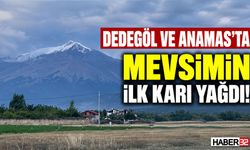 Dedegöl ve Anamas’ta İlk Kar: Zirveler Beyaza Büründü