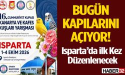 Isparta’da İlk Kez Düzenlenecek Kanarya ve Kafes Kuşları Yarışması Bugün Başlıyor