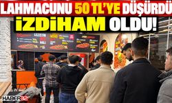 Isparta'da 50 TL'ye Lahmacun İzdihama Yol Açtı!