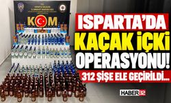 Isparta'da Kaçak İçki Operasyonu! Tam 312 Şişe...